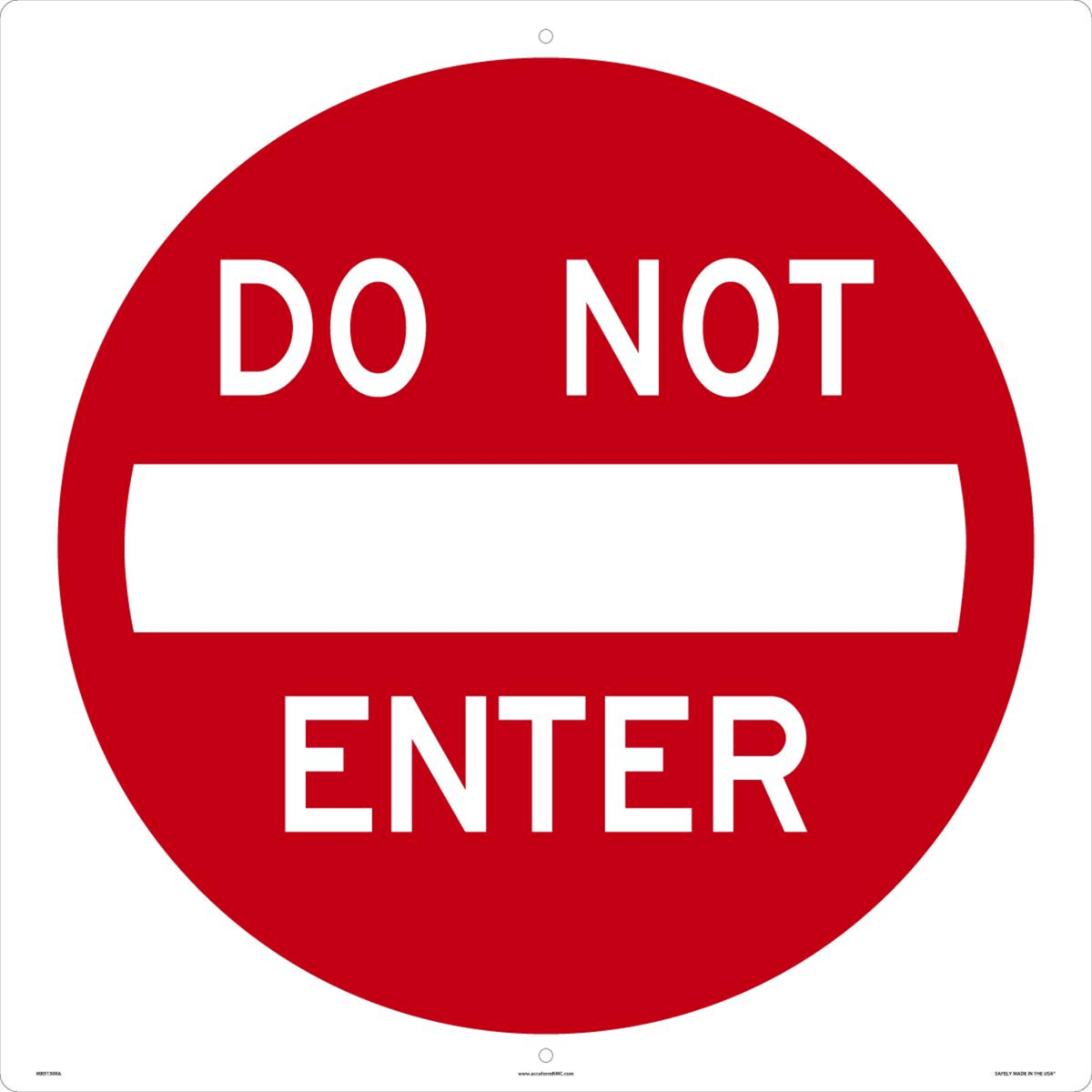 Accuform Traffic Sign, Do Not Enter, 30" X 30", Engineer Grade Reflective Aluminum, MR5130RA