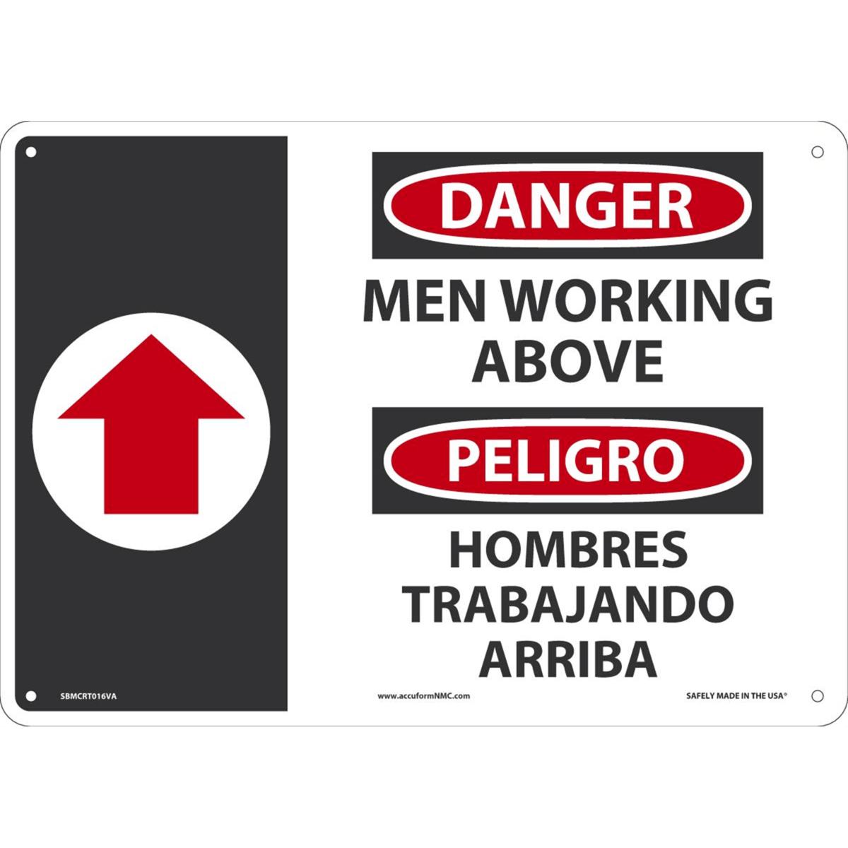 Accuform Safety Sign, Danger - Men Working Above (Arrow) (Bilingual), Aluminum, 10" X 14", SBMCRT016VA