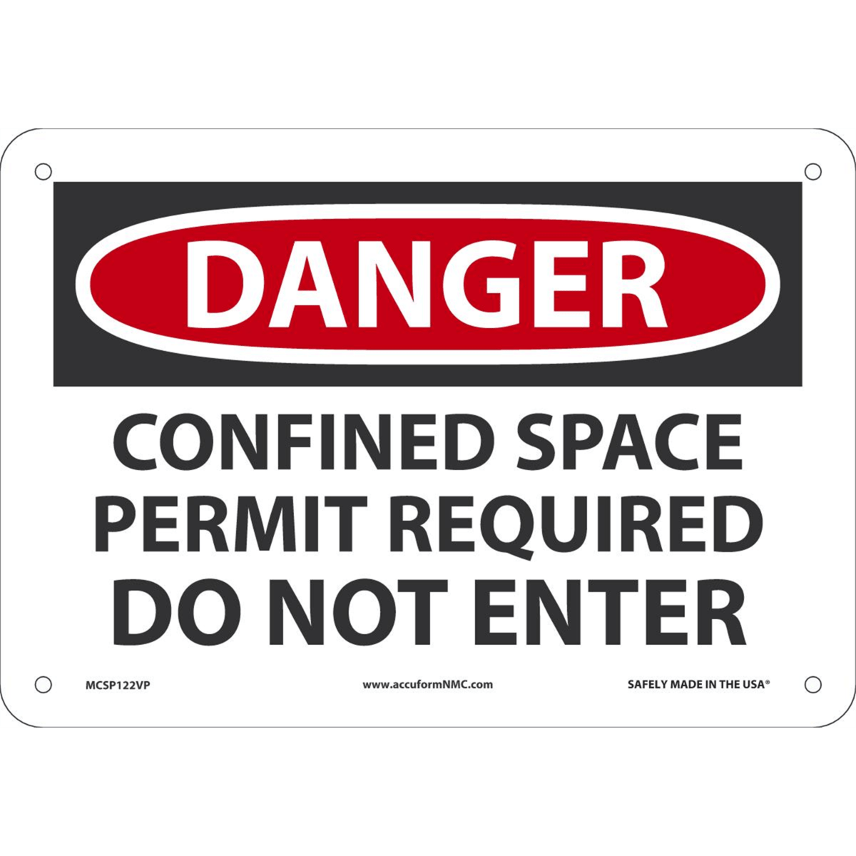 Accuform Safety Sign, Danger Confined Space Permit Required Do Not Enter, 7" X 10", Plastic, MCSP122VP
