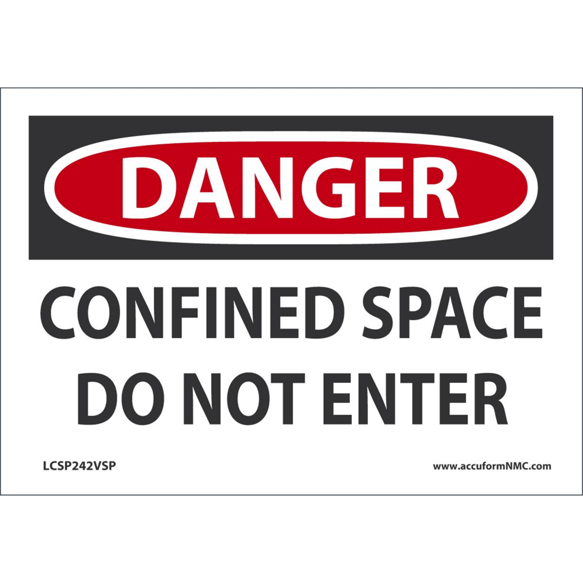 Accuform Safety Labels, Danger-Confined Space Do Not Enter, Mat'L-Uom:Adh Vinyl-5 Pk, 3 1/2 X 5, LCSP242VSP