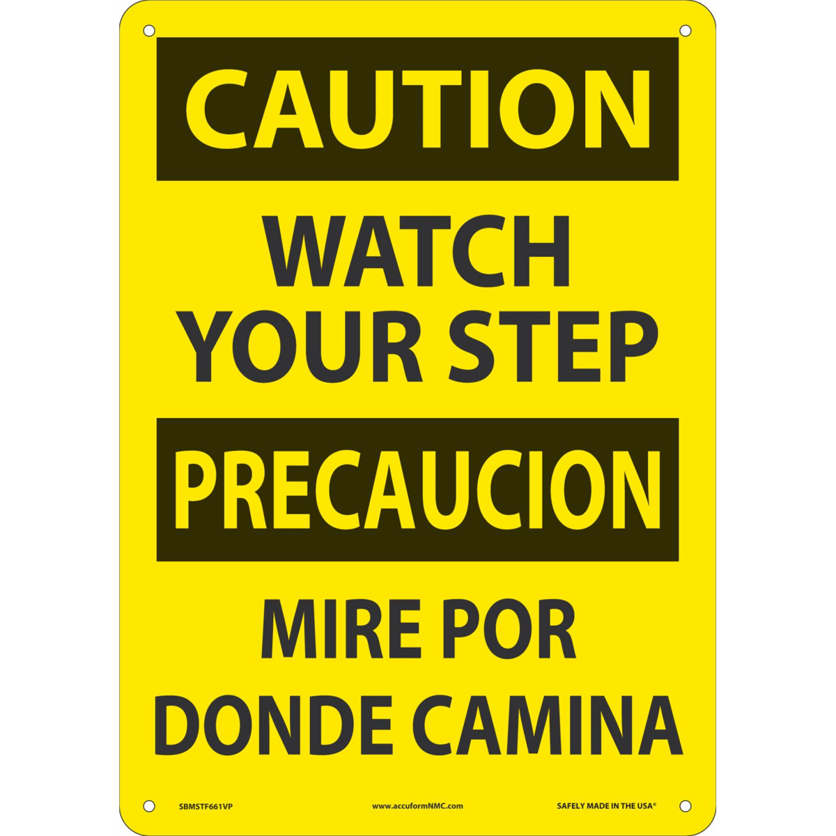 Accuform Safety Sign, Caution Watch Your Step (English, Spanish), 14" X 10", Plastic, SBMSTF661VP