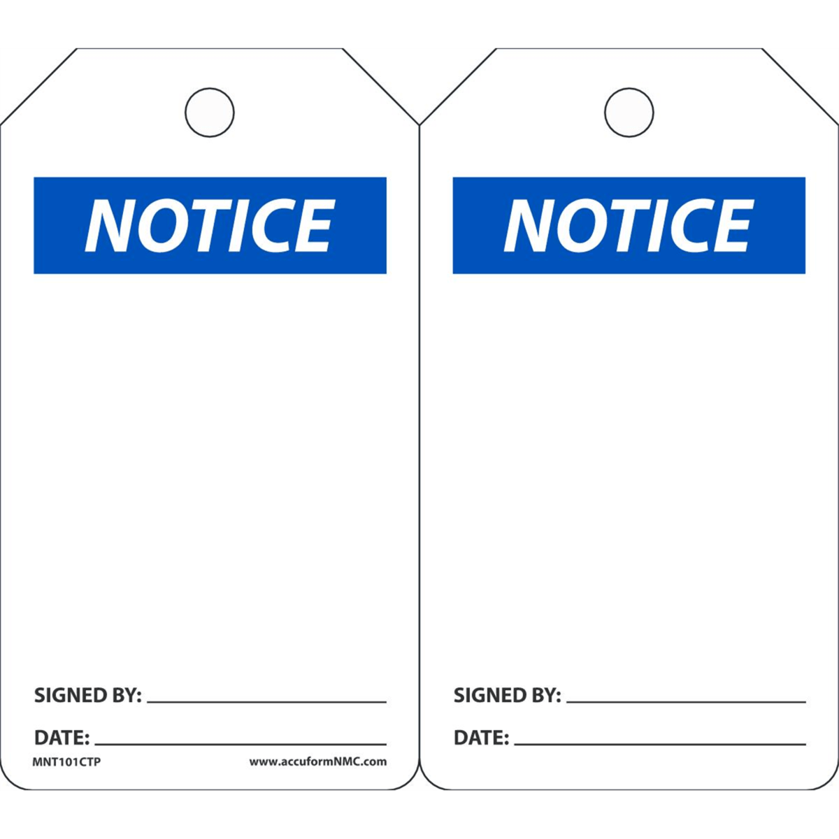 Accuform Safety Tags, Notice (Blank), 5.75" X 3.25", Pf-Cardstock, 25/Pk, MNT101CTP