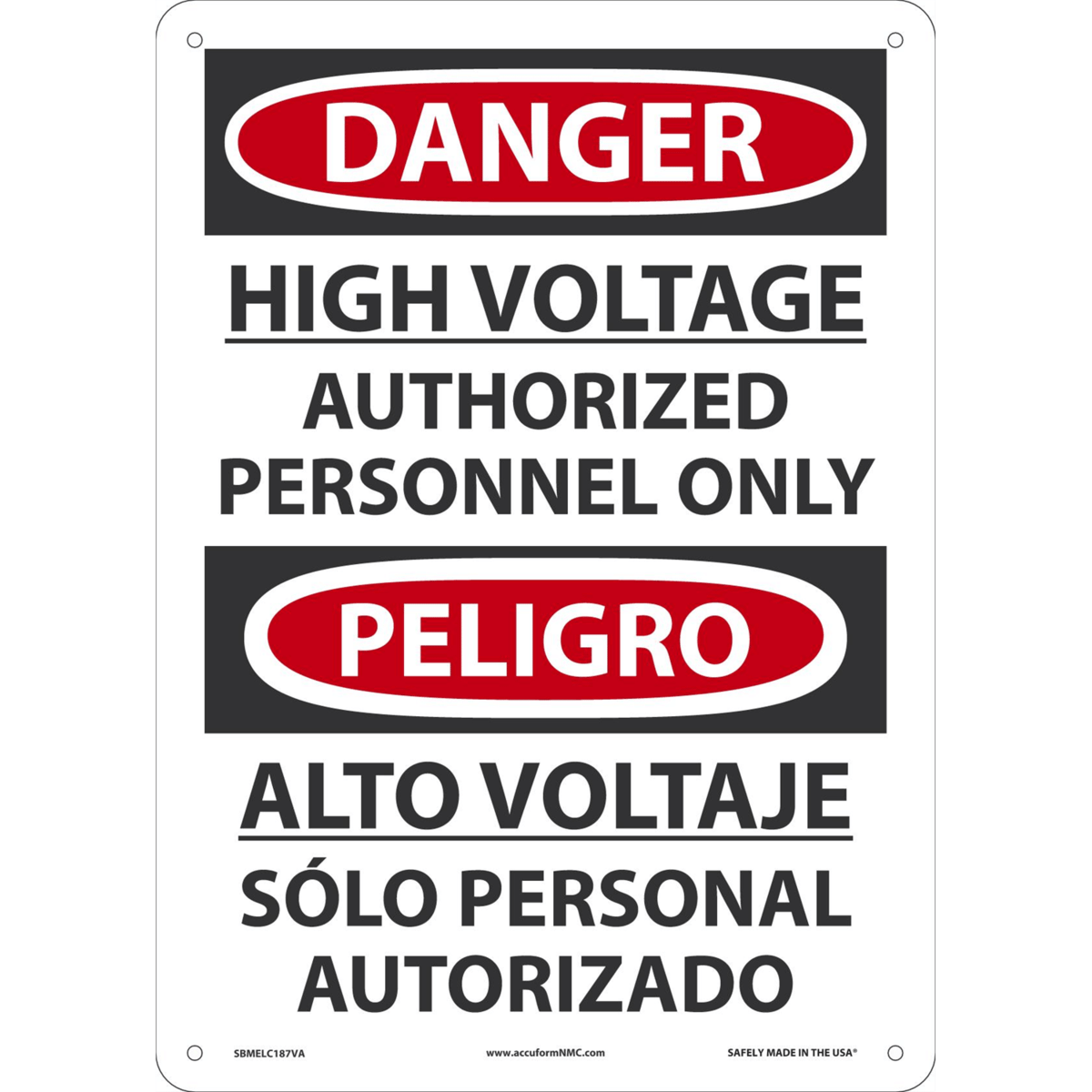 Accuform Safety Sign, Danger High Volt Auth. Personnel Only (Bilingual), 14" X 10", Aluminum, SBMELC187VA