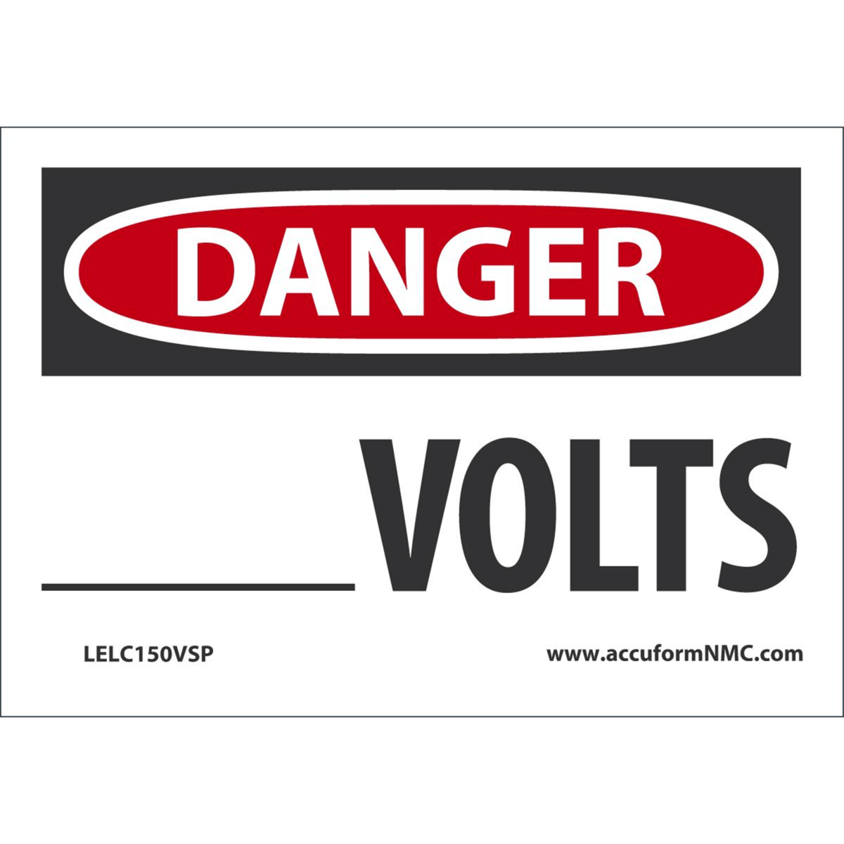Accuform Safety Labels, Danger (Blank) Volts, 3.5" X 5", Adhesive Vinyl, 5/Pk, LELC150VSP