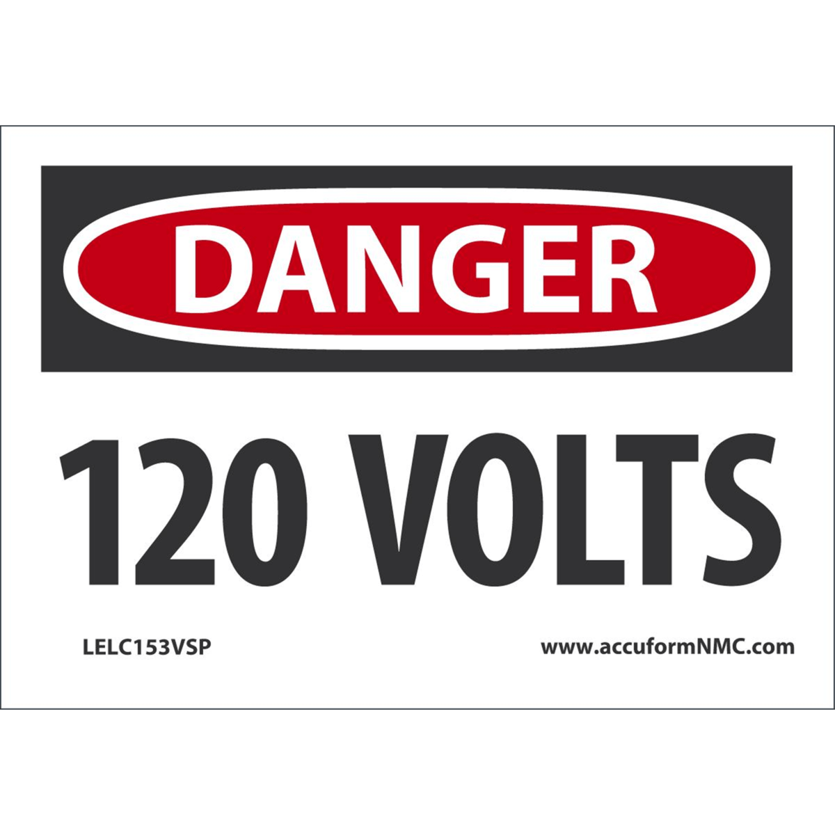 Accuform Safety Labels, Danger 120 Volts, 3.5" X 5", Adhesive Vinyl, 5/Pk, LELC153VSP