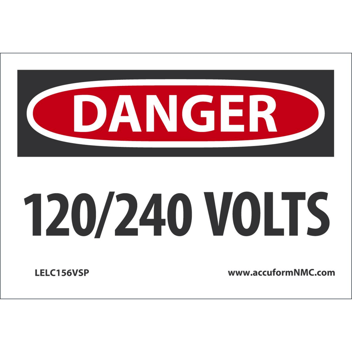 Accuform Safety Labels, Danger 120/240 Volts, 3.5" X 5", Adhesive Vinyl, 5/Pk, LELC156VSP