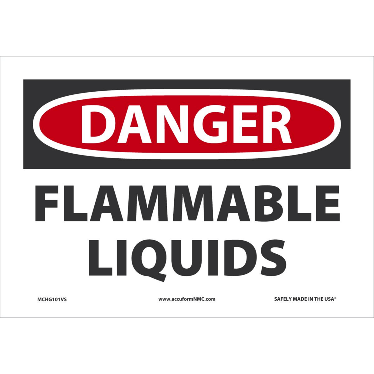 Accuform Safety Sign, Danger Flammable Liquids, 7" X 10", Adhesive Vinyl, MCHG101VS