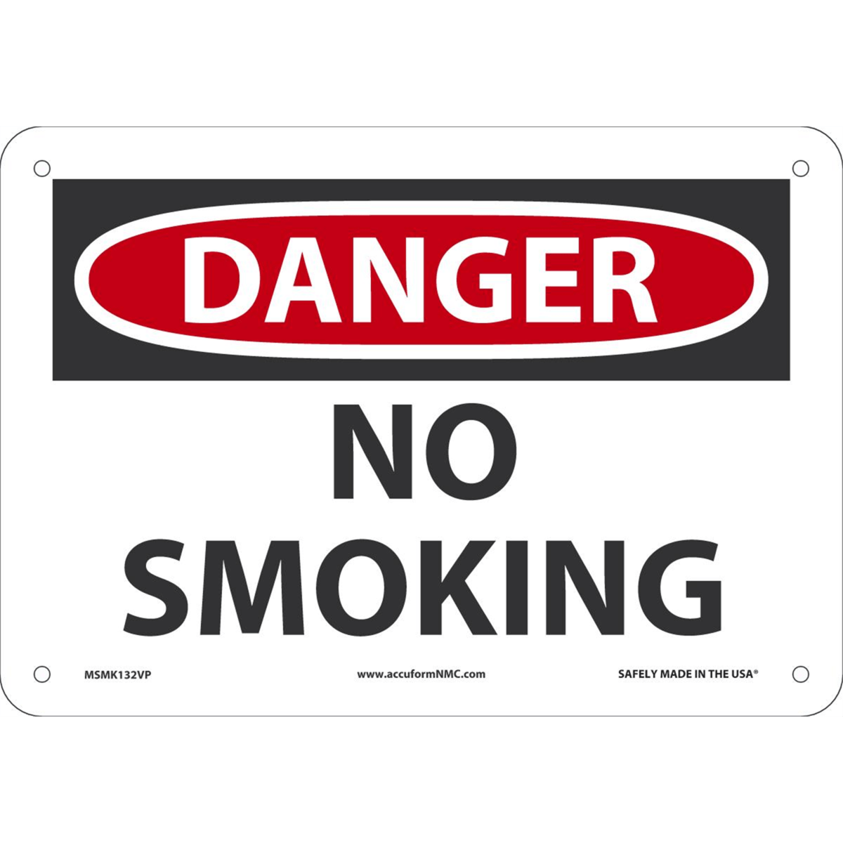 Accuform Safety Sign, Danger No Smoking, 7" X 10", Plastic, MSMK132VP