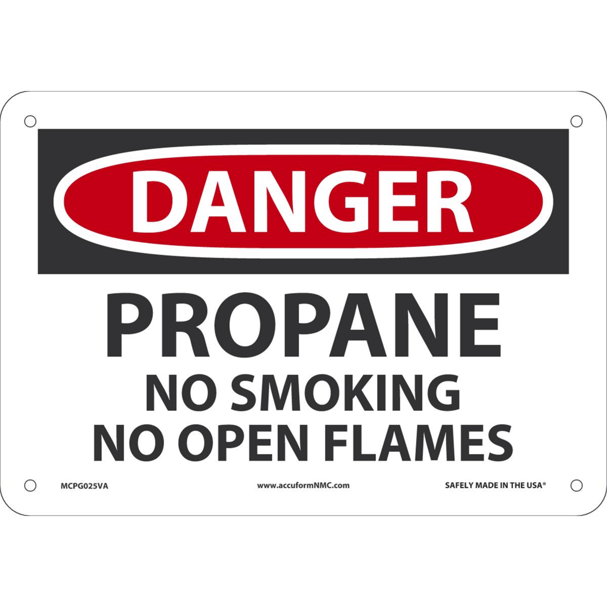 Accuform Safety Sign, Danger Propane No Smoking No Open Flames, 7" X 10", Aluminum, MCPG025VA