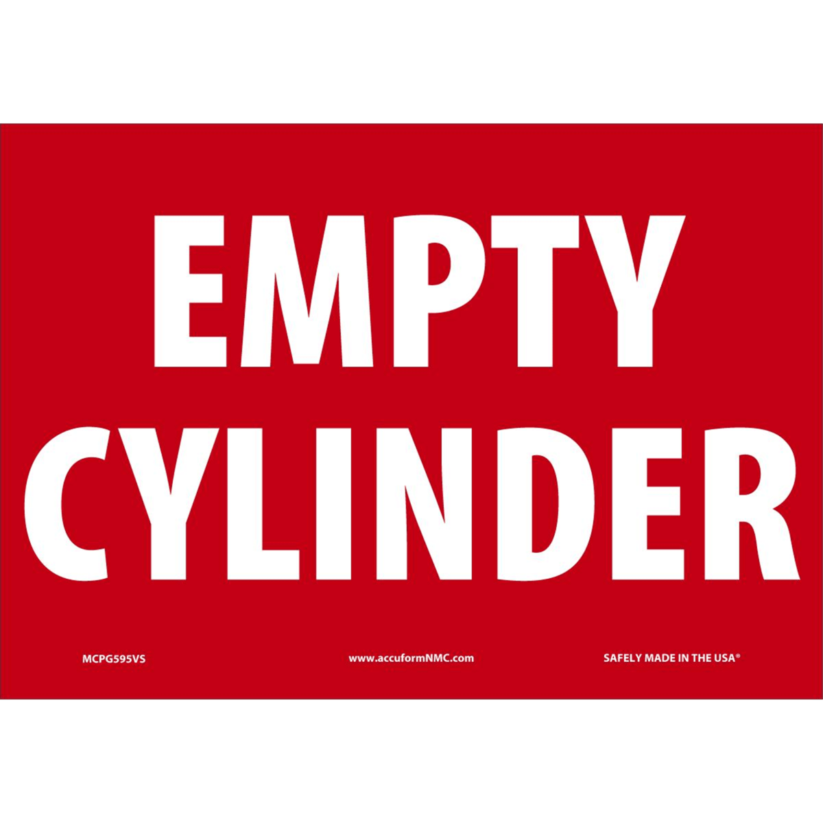 Accuform Safety Sign, Full Cylinder, 7" X 10", Adhesive Vinyl, MCPG595VS