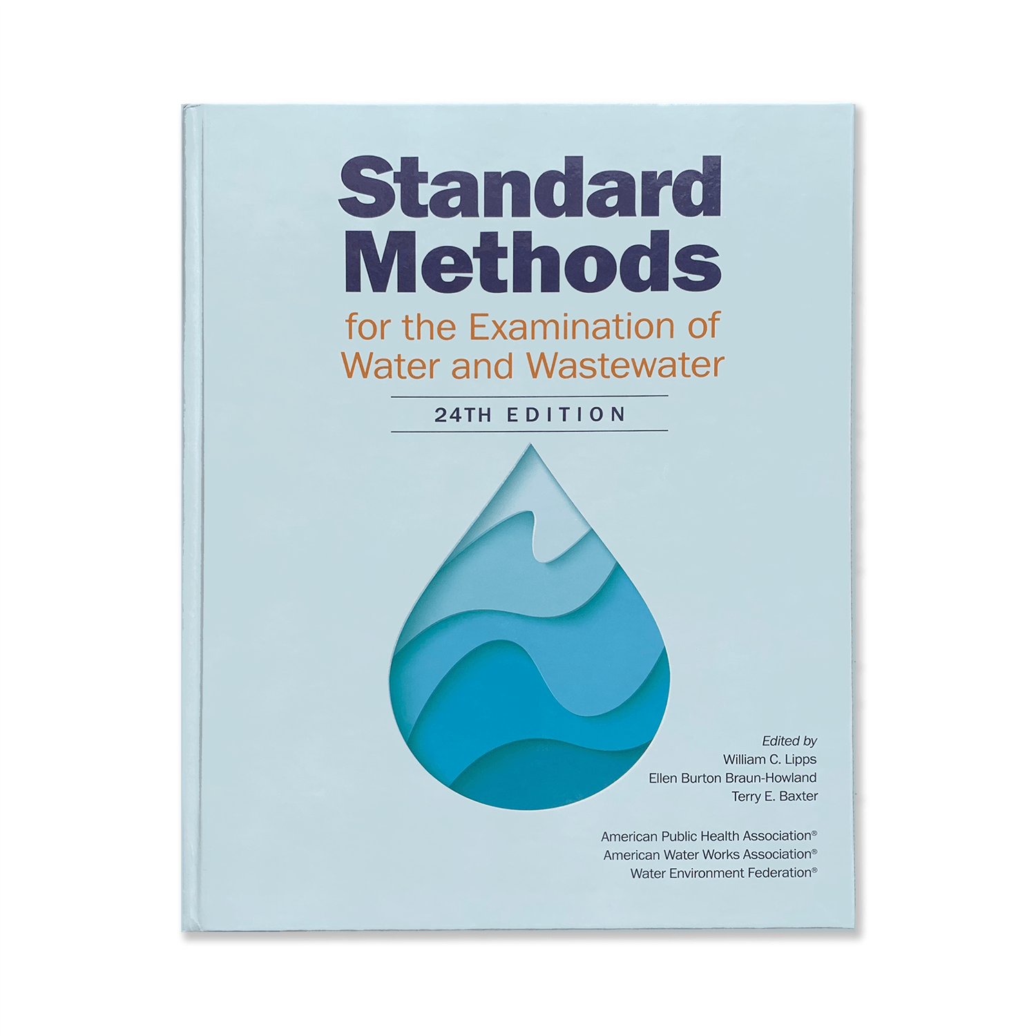 Standard Methods for the Examination of Water and Wastewater, 24th