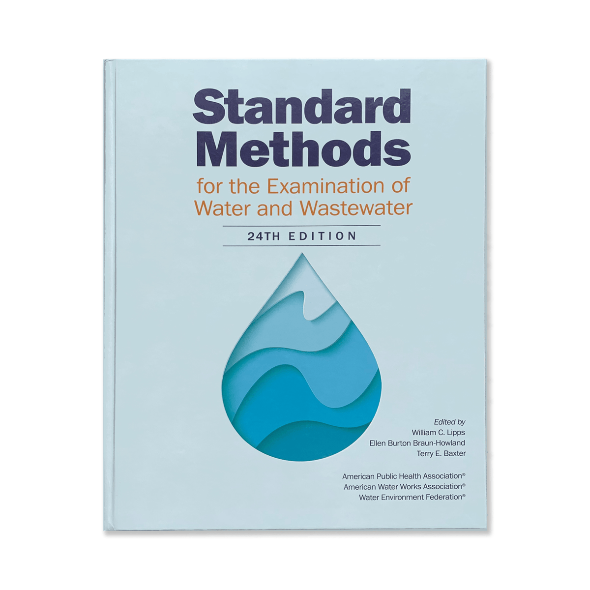 Standard Methods for the Examination of Water and Wastewater, 24th Edition
